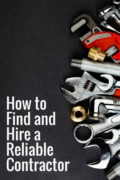 How to Find and Hire a Reliable Contractor